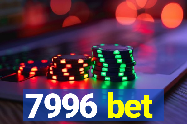 7996 bet